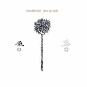 Richard Buckner - Dents And Shells