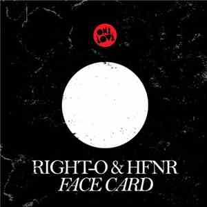 Right-O & HFNR - Face Card