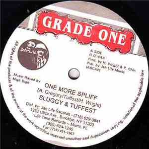 Sluggy & Tuffest / Sluggy - One More Spliff / Million Man March