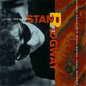 Stan Ridgway - The Best Of Stan Ridgway: Songs That Made This Country Great