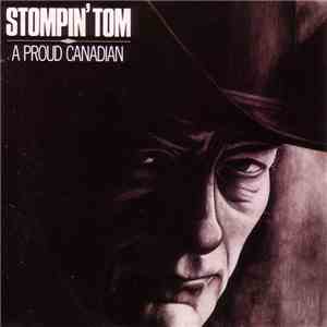 Stompin' Tom Connors - A Proud Canadian
