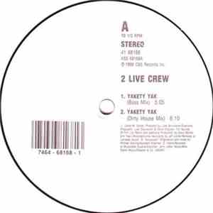 The 2 Live Crew - Yakety Yak