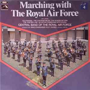 The Central Band Of The Royal Air Force - Marching With The Royal Air Force