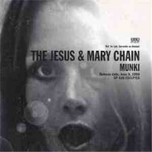 The Jesus And Mary Chain - Munki