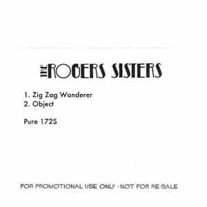 The Rogers Sisters - Zig Zag Wanderer / Object