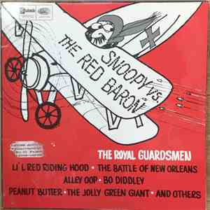 The Royal Guardsmen - Snoopy And His Friends The Royal Guardsmen