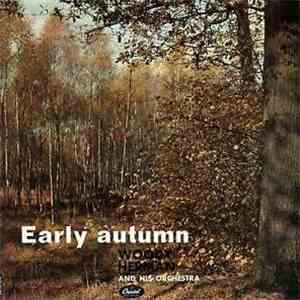 Woody Herman And His Orchestra - Early Autumn