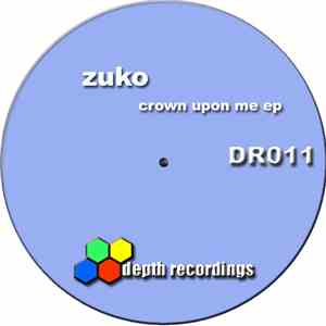 Zuko - Crown Upon Me EP