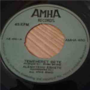 Alemayehu Eshete - Temeheret Bete / Denyew Deneba