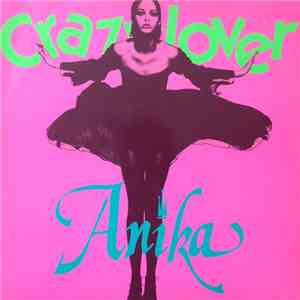 Anika  - Crazy Lover
