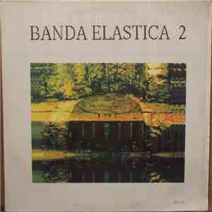 Banda Elastica - Banda Elastica 2