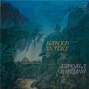 Berlioz, Rudolf Barshai, Moscow Philharmonic, David Oistrakh - Harold In Italy