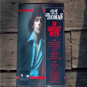 B.J. Thomas - 20 GREAT HITS
