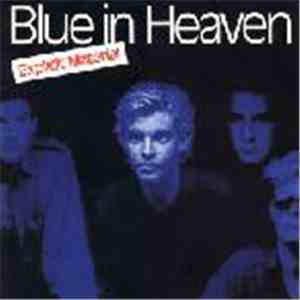 Blue In Heaven - Explicit Material