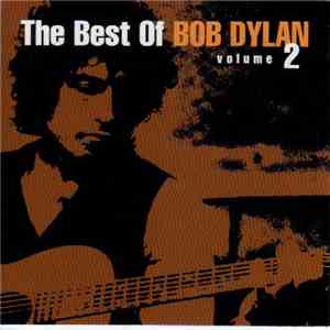Bob Dylan - The Best Of Bob Dylan Volume 2