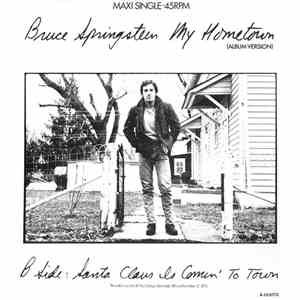 Bruce Springsteen - My Home Town / Santa Claus Is Comin' To Town