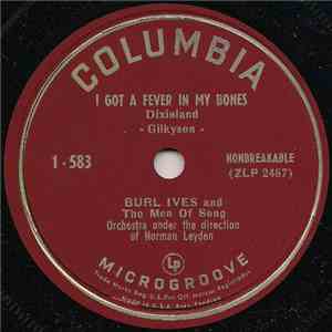 Burl Ives And The Men Of Song - I Got A Fever In My Bones / The Doughnut Song