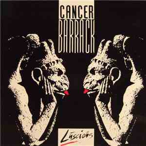 Cancer Barrack - Luscious