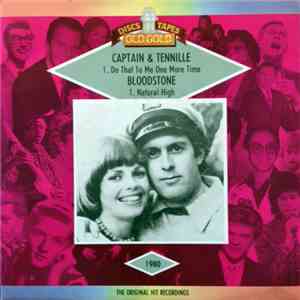 Captain & Tennille / Bloodstone - Do That To Me One More Time / Natural High