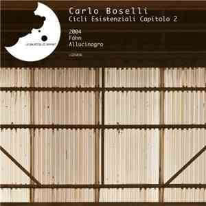 Carlo Boselli - Cicli Esistenziali Capitolo 2