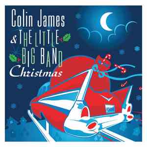Colin James & The Little Big Band - Christmas