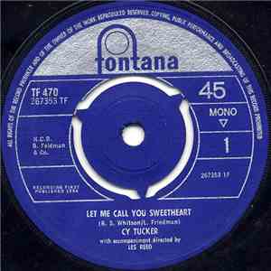 Cy Tucker - Let Me Call You Sweetheart