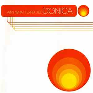 Donica - Ain't What I Expected