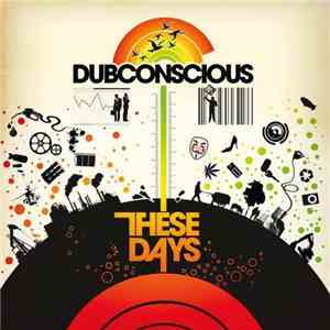 DubConscious - These Days