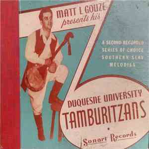 Duquesne University Tamburitzans - Matt L. Gouze Presents His Duquesne University Tamburitzans