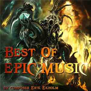 Erik Ekholm - Best Of Epic Music