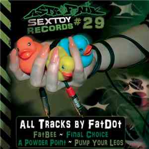 FatDot - Sextoy Records 29
