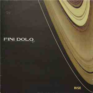 Fini Dolo - Rise