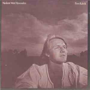 Finn Kalvik - Nederst Mot Himmelen