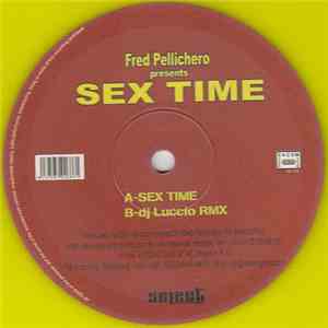Fred Pellichero - Sex Time