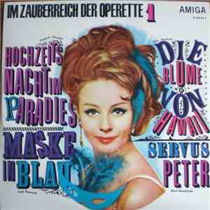 Friedrich Schröder, Fred Raymond, Paul Abraham, Gerd Natschinski - Im Zauberreich Der Operette 1