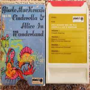 Gisele MacKenzie - Cinderella & Alice In Wonderland