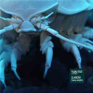 Glander - Heavy Weights