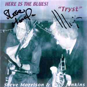 Here Is The Blues! - Tryst