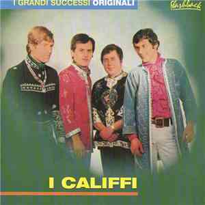 I Califfi - I Grandi Successi Originali