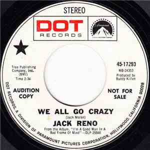 Jack Reno - We All Go Crazy / Albuquerque