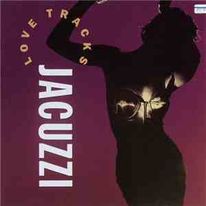 Jacuzzi  - Love Tracks