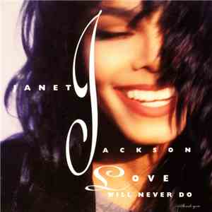 Janet Jackson - Love Will Never Do (Without You)