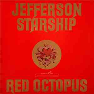 Jefferson Starship - Red Octopus