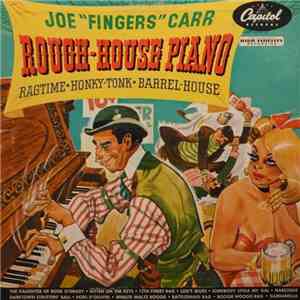 Joe "Fingers" Carr - Rough House Piano