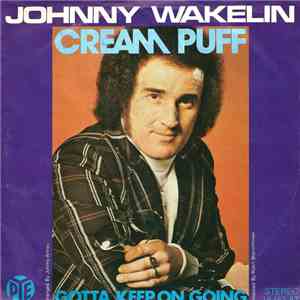 Johnny Wakelin - Cream Puff