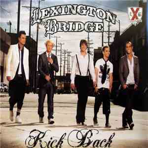 Lexington Bridge - Kick Back