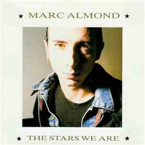Marc Almond - The Stars We Are