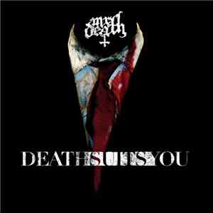 Mr. Death  - Death Suits You