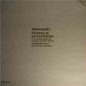 Mussorgsky - Arthur Wills - Pictures At An Exhibition