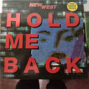 New West - Hold Me Back